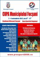 CUPA MUNICIPIULUI FOCSANI 2012, CEA MAI TARE COMPETITIE DE FOTBAL JUVENIL DIN VRANCEA DIN ACEST AN...MONITORUL DE VRANCEA SI SPORTUL DE VRANCEA PARTENERI MEDIA OFICIALI...