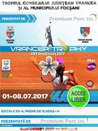 VRANCEA TROPHY 2017 SE APROPIE CU PASI MARI... FACETI-VA PROGRAMUL IN FUNCTIE DE MECIURILE TURNEULUI ...