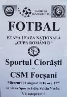 Cupa Romaniei la fotbal: Sportul Ciorasti - CSM 07 Focsani  ... pe afis este trecuta gresit denumirea echipei focsanene ...